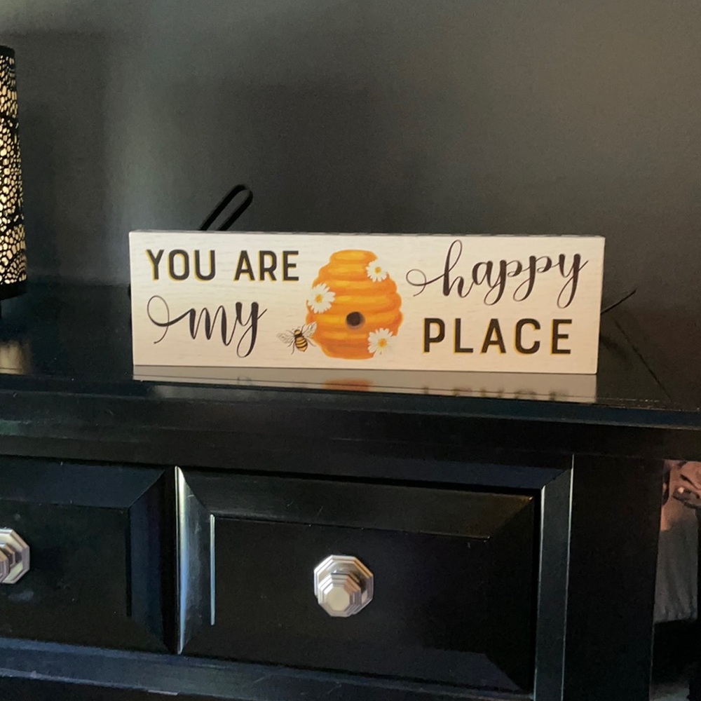 "You Are My Happy Place” Sign